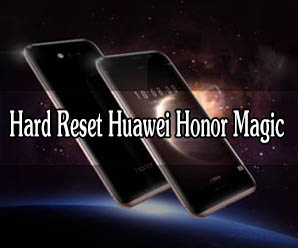 Huawei Honor Magic hard reset