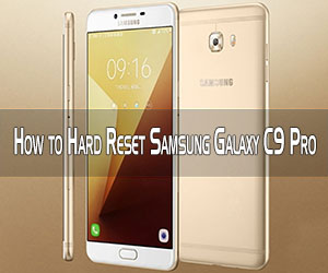 Samsung Galaxy C9 Pro hard reset