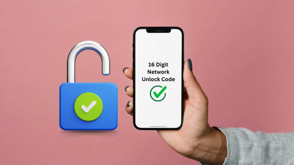 16 Digit Network Unlock Code